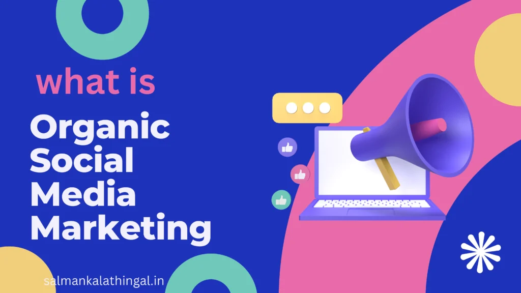 organic social media marketing